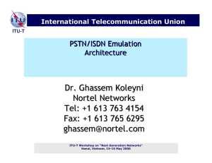 Dr. Ghassem Koleyni Nortel Networks Tel: +1 613 763 4154