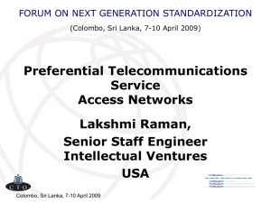 Preferential Telecommunications Service Access Networks Lakshmi Raman,