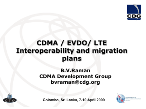 CDMA / EVDO/ LTE Interoperability and migration plans B.V.Raman