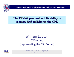 William Lupton The TR - 069 protocol and its ability to