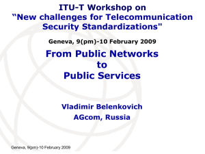 From Public Networks to Public Services ITU-T Workshop on