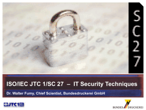 – IT Security Techniques ISO/IEC JTC 1/SC 27
