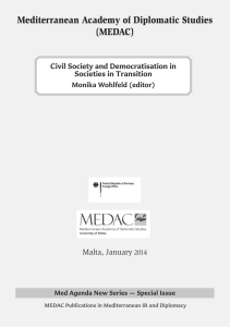 Mediterranean Academy of Diplomatic Studies (MEDAC) Civil Society and Democratisation in