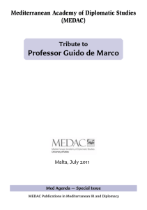 Professor Guido de Marco Mediterranean Academy of Diplomatic Studies (MEDAC) Tribute to