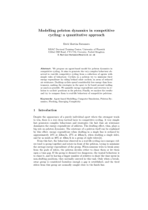 Modelling peloton dynamics in competitive cycling: a quantitative approach Erick Martins Ratamero