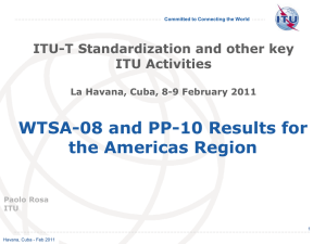 WTSA-08 and PP-10 Results for the Americas Region ITU Activities