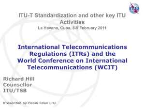 International Telecommunications Regulations (ITRs) and the World Conference on International Telecommunications (WCIT)