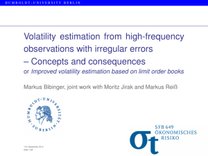 Volatility estimation from high-frequency observations with irregular errors – Concepts and consequences