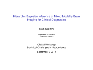 Hierarchic Bayesian Inference of Mixed Modality Brain Imaging for Clinical Diagnostics