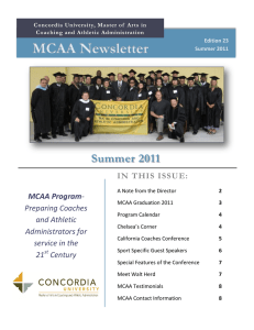 Summer 2011 IN THIS ISSUE: MCAA Program Preparing Coaches