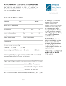 SCHOLARSHIP APPLICATION ASSOCIATION OF CALIFORNIA WATER AGENCIES 2011-’12 Academic Year Association