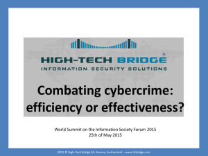 Combating cybercrime: efficiency or effectiveness? Your texte here …. ORIGINAL SWISS ETHICAL HACKING