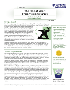 The Ring of Valor: From victim to target Being a target