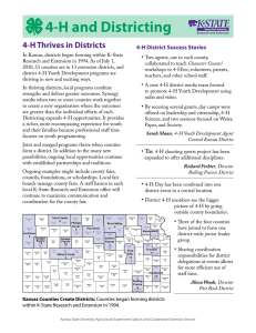4-H and Districting 4-H Thrives in Districts 4-H District Success Stories •