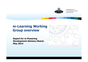 m-Learning Working Group overview Report for m-Powering Development Advisory Board,