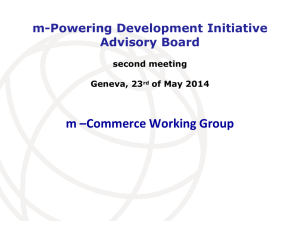 m –Commerce Working Group m-Powering Development Initiative Advisory Board