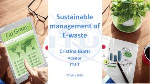 Sustainable management of E-waste Cristina Bueti