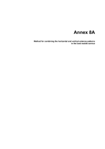 Annex 8A  Method for combining the horizontal and vertical antenna patterns