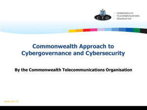 Commonwealth Approach to Cybergovernance and Cybersecurity By the Commonwealth Telecommunications Organisation