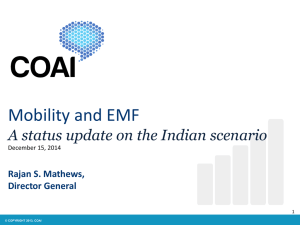Mobility and EMF A status update on the Indian scenario Director General
