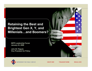 Retaining the Best and Brightest Gen X, Y, and Millenials…and Boomers?