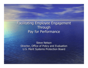 Facilitating Employee Engagement Through Pay for Performance Steve Nelson