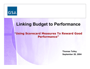 Linking Budget to Performance “ Using Scorecard Measures To Reward Good Performance”