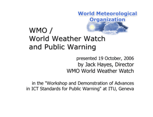WMO / World Weather Watch and Public Warning by Jack Hayes, Director