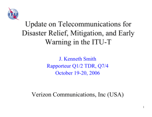 Update on Telecommunications for Disaster Relief, Mitigation, and Early