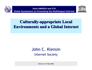 Culturally - appropriate Local Environments and a Global Internet