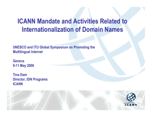 ICANN Mandate and Activities Related to Internationalization of Domain Names