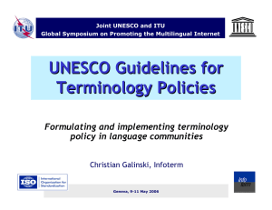 UNESCO Guidelines for Terminology Policies Formulating and implementing terminology policy in language communities