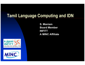 Tamil Language Computing and IDN S. Maniam Board Member INFITT