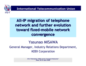 All - IP migration of telephone network and further evolution