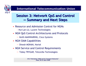 Session 3: Network QoS and Control — Summary and Next Steps