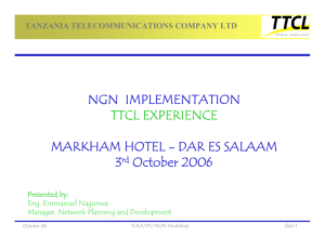 NGN  IMPLEMENTATION MARKHAM HOTEL - DAR ES SALAAM 3 October 2006