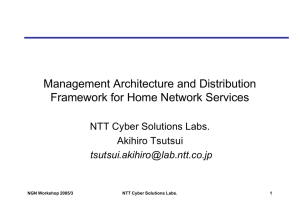 Management Architecture and Distribution Framework for Home Network Services Akihiro Tsutsui