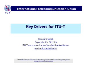 Key Drivers for ITU - T International Telecommunication Union
