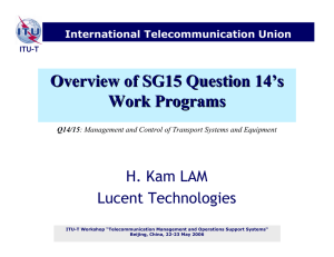 Overview of SG15 Question 14 ’ s Work Programs