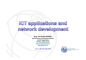 Eng. Ali Drissa BADIEL Senior Advisor for IP-based networks and ICT applications
