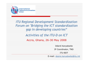 ITU Regional Development Standardization Forum on &#34;Bridging the ICT standardization
