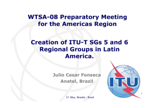 WTSA-08 Preparatory Meeting for the Americas Region Regional Groups in Latin