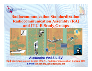 Radiocommunication Standardization : Assembly (RA)