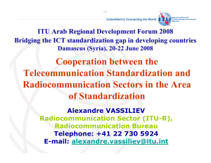 Cooperation between the Telecommunication Standardization and Radiocommunication Sectors in the Area of Standardization