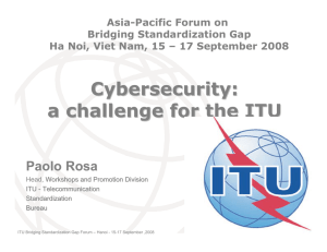 Cybersecurity : a challenge for the ITU Paolo Rosa
