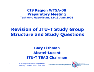 Revision of ITU-T Study Group Structure and Study Questions CIS Region WTSA-08