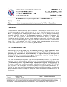 Document No 3 Brasília, 21-22 May 2008 Original: English TELECOMMUNICATION