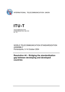 ITU-T  – Bridging the standardization Resolution 44