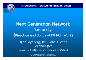 Next Generation Network Security ( Direction and Status of FG NGN Work)