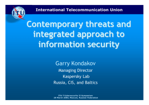 Contemporary threats and integrated approach to information security Garry Kondakov